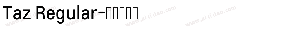 Taz Regular字体转换